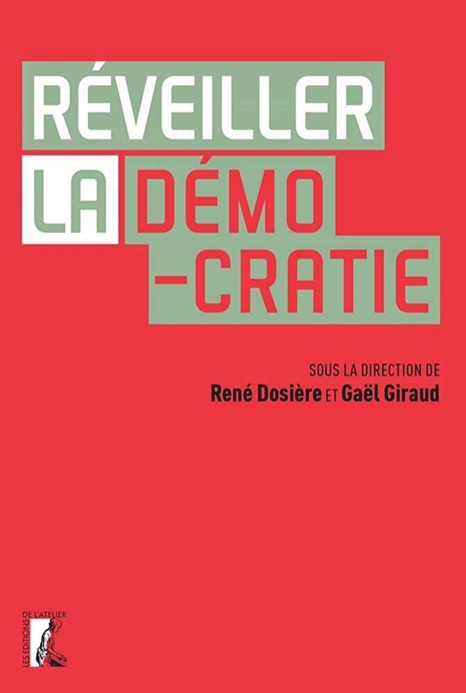 Réveiller la démocratie